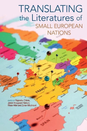 Translating the Literatures of Small European Nations by Rajendra Chitnis 9781789620528
