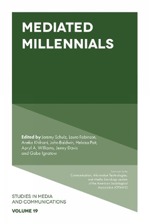 Mediated Millennials by Jeremy Schulz 9781839090783