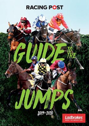 Racing Post Guide to the Jumps 2019-2020 by David Dew 9781839500121