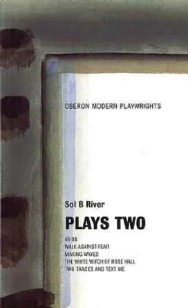 Plays Two by Sol River 9781840022667