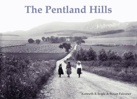 The Pentland Hills by K. R. Bogle 9781840335255