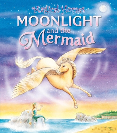 Moonlight and the Mermaid by Angela Hicks 9781841358338