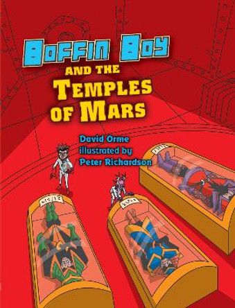 Boffin Boy and the Temples of Mars by David Orme 9781841676234