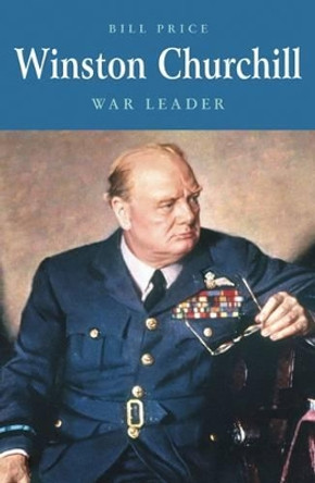 Winston Churchill by Mr Bill Price 9781842433225