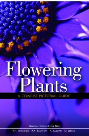 Flowering Plants A Concise Pictorial Guide by Leon Gray 9781842464380