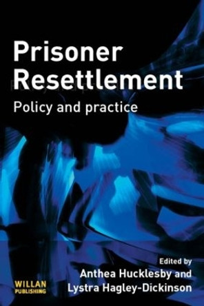 Prisoner Resettlement by Anthea Hucklesby 9781843922537