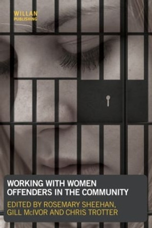 Working with Women Offenders in the Community by Rosemary Sheehan 9781843928881