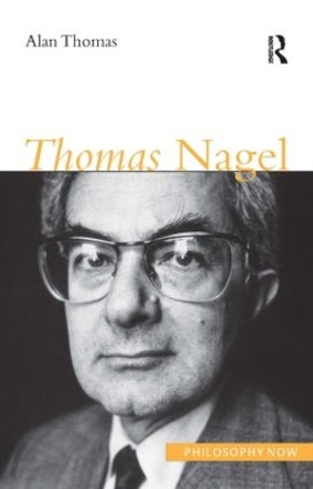 Thomas Nagel by Alan Thomas 9781844650354