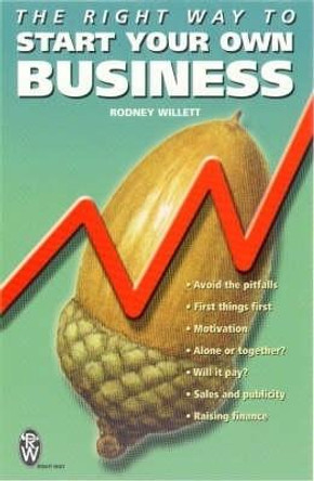Start Your Own Business by Rodney Willett