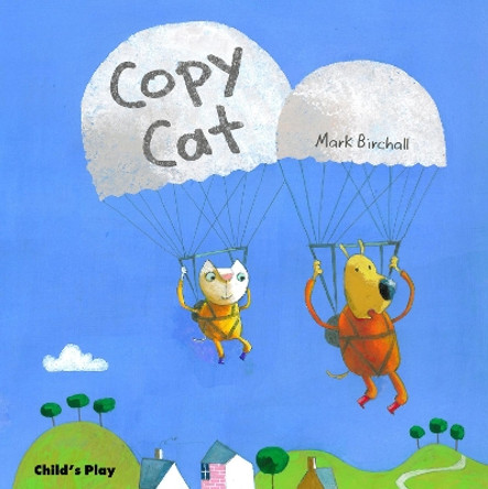 Copy Cat by Mark Birchall 9781846433672