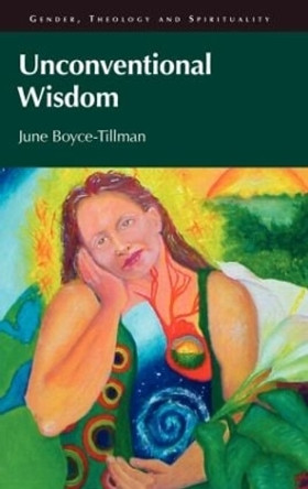 Unconventional Wisdom by June Boyce-Tillman 9781845530990