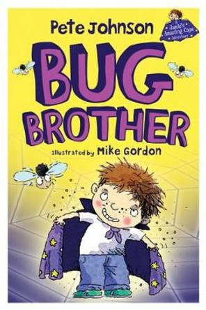 Bug Brother by Pete Johnson 9781846470875