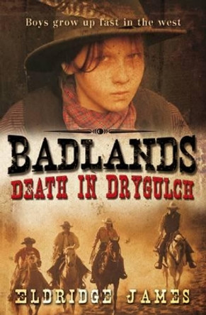 Death in Drygulch by Eldridge James 9781846470967