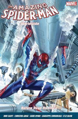 Amazing Spider-man Worldwide Vol. 4: Before Dead No More by Dan Slott 9781846537929