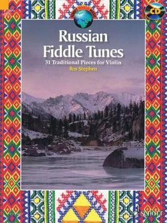 Russian Fiddle Tunes: 31 Traditional Pieces for Violin with Optional Violin Accompanying Parts by Hal Leonard Publishing Corporation 9781847613356