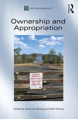 Ownership and Appropriation Veronica Strang 9781847886859