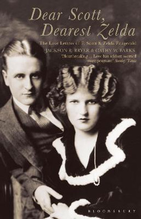 Dear Scott, Dearest Zelda: The Love Letters of F.Scott and Zelda Fitzgerald by F. Scott Fitzgerald