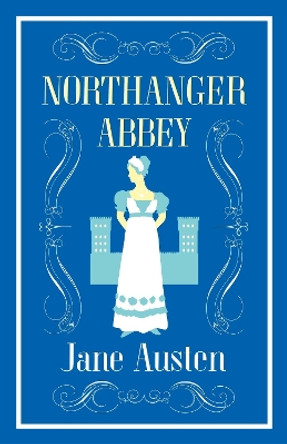 Northanger Abbey by Jane Austen 9781847496249