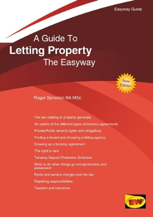 A Guide To Letting Property: The Easyway by Roger Sproston 9781847169938