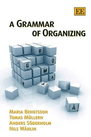 A Grammar of Organizing by Maria Bengtsson 9781848444577