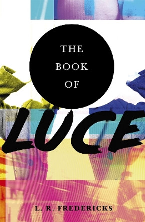 The Book of Luce by L. R. Fredericks 9781848543348