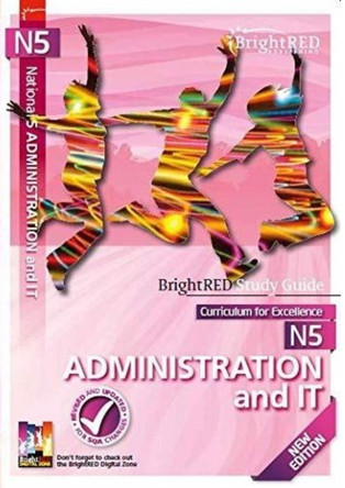 BrightRED Study Guide National 5 Administration and IT - New Edition by Cooper Simpson Cooper Simpson 9781849483230