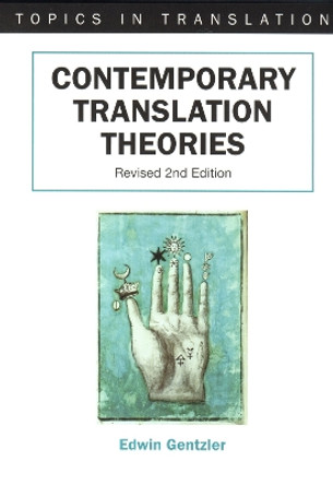 Contemporary Translation Theories by Edwin Gentzler 9781853595141