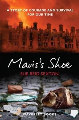 Mavis's Shoe by Sue Reid Sexton 9781849341059