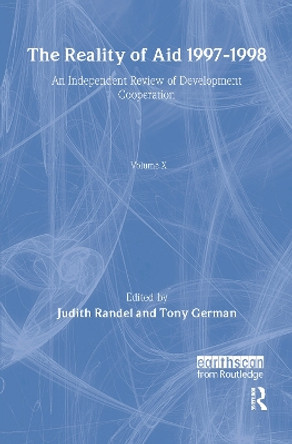 The Reality of Aid 1997-1998: An independent review of development cooperation by Judith Randel 9781849710497