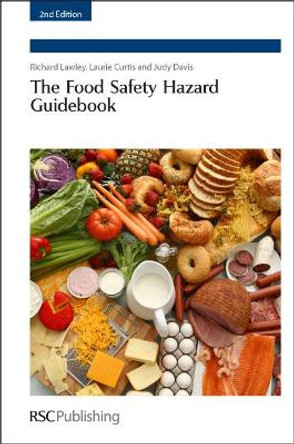 Food Safety Hazard Guidebook by Richard Lawley 9781849733816