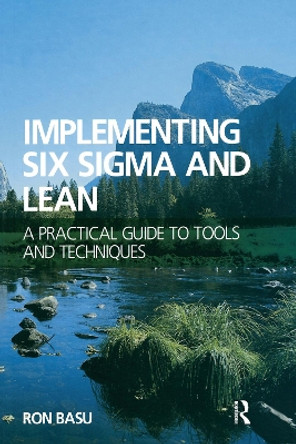 Implementing Six Sigma and Lean by Ron Basu 9781856175203