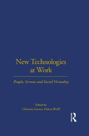 New Technologies at Work by Christina Garsten 9781859736494