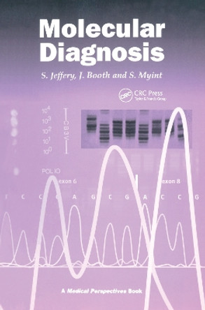 Molecular Diagnosis by S. Jeffrey 9781859961902