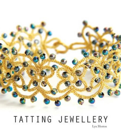 Tatting Jewellery by Lyn Morton 9781861086761