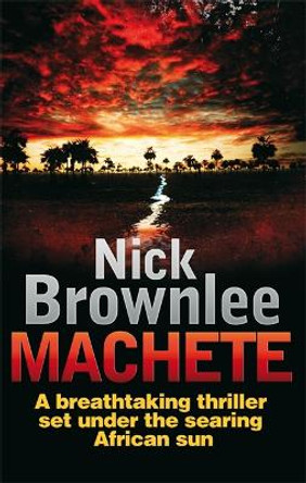 Machete: Number 3 in series by Nick Brownlee