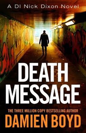 Death Message by Damien Boyd