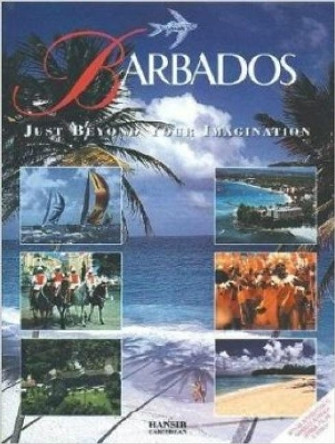 Barbados Just Beyond Your Imagination by Arif Ali 9781870518543