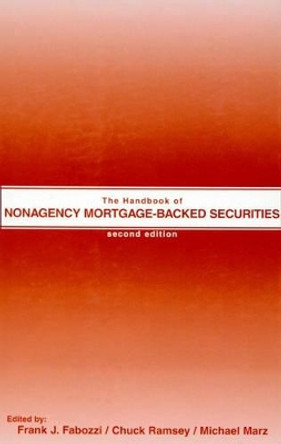 The Handbook of Nonagency Mortgage-Backed Securities by Frank J. Fabozzi 9781883249687