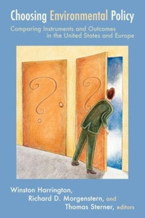 Choosing Environmental Policy: Comparing Instruments and Outcomes in the United States and Europe by Professor Winston Harrington 9781891853883