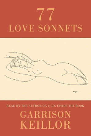 77 Love Sonnets by Garrison Keillor 9781852249007