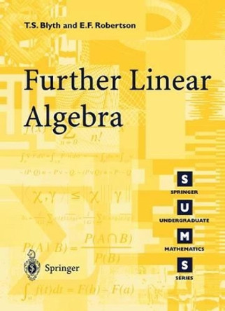 Further Linear Algebra by T. S. Blyth 9781852334253