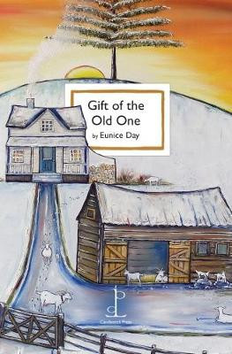 Gift of the Old One by Eunice Day 9781907598562