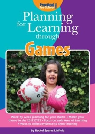 Planning for Learning through Games by Rachel Sparks-Linfield 9781909280526