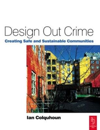 Design Out Crime by Ian Colquhoun