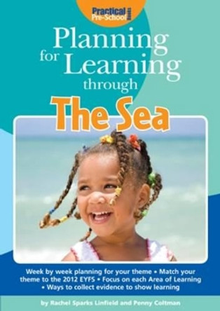 Planning for Learning Through The Sea by Rachel Sparks Linfield 9781909280366