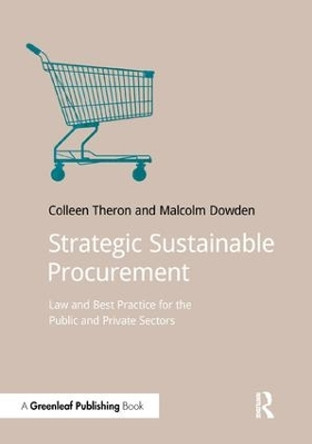 Strategic Sustainable Procurement: Law and Best Practice for the Public and Private Sectors Colleen Theron 9781910174241