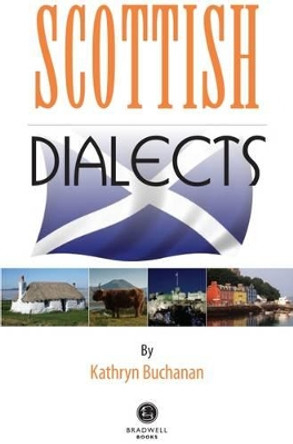 Scottish Dialects by Kathryn Buchanan 9781910551141