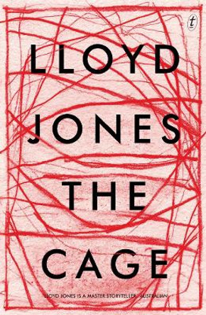 The Cage by Lloyd Jones 9781911231202