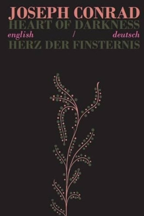 Heart of Darkness/Herz der Finsternis: Bilingual Parallel Text in English/Deutsch by Joseph Conrad 9781911326014