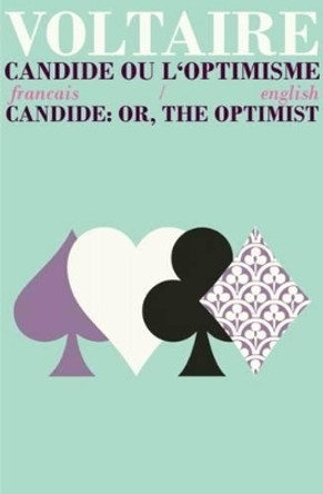 Candide ou l'Optimisme/Candide: Or, the Optimist by Natasha Voltaire 9781911326052